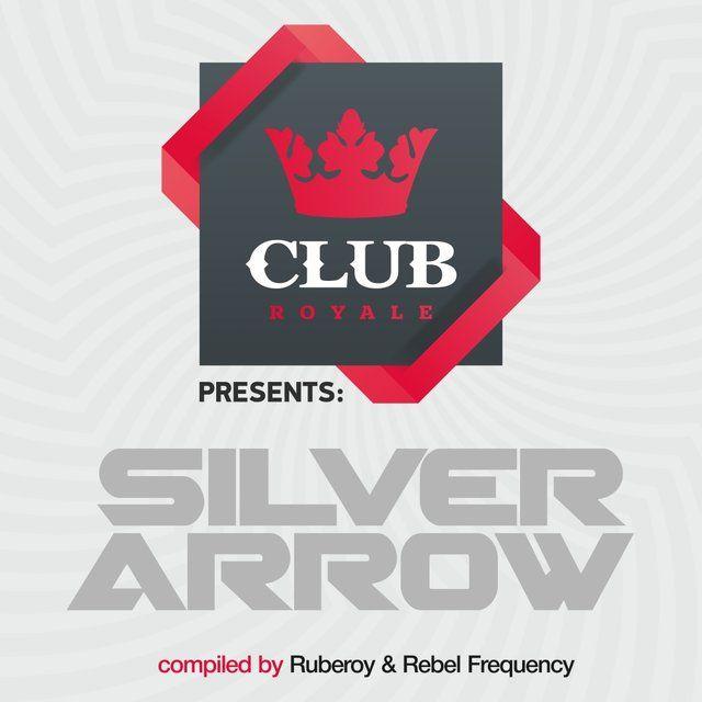 Silver Arrow Logo - TIDAL: Listen to Club Royale presents Silver Arrow on TIDAL