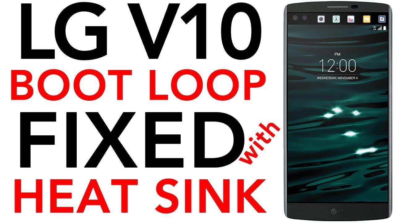 LG Mobile Logo - LG V10 Boot Loop Issue FIXED with Heat Sink Installation Turning Off ...