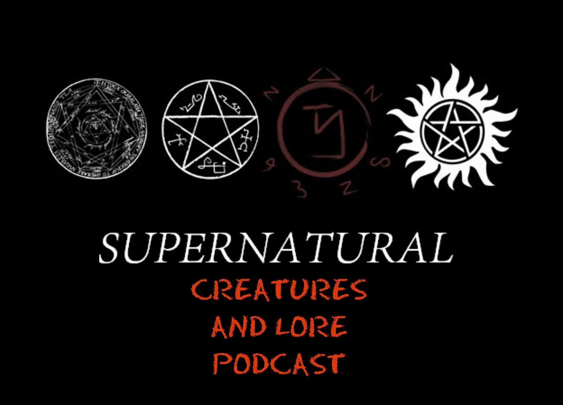 Supernatural Logo - Supernatural Creatures and Lore by Radio Of Horror on Apple Podcasts