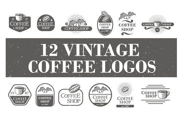 Vintage Coffee Logo - 12 Vintage Coffee Logos & Badge ~ Logo Templates ~ Creative Market