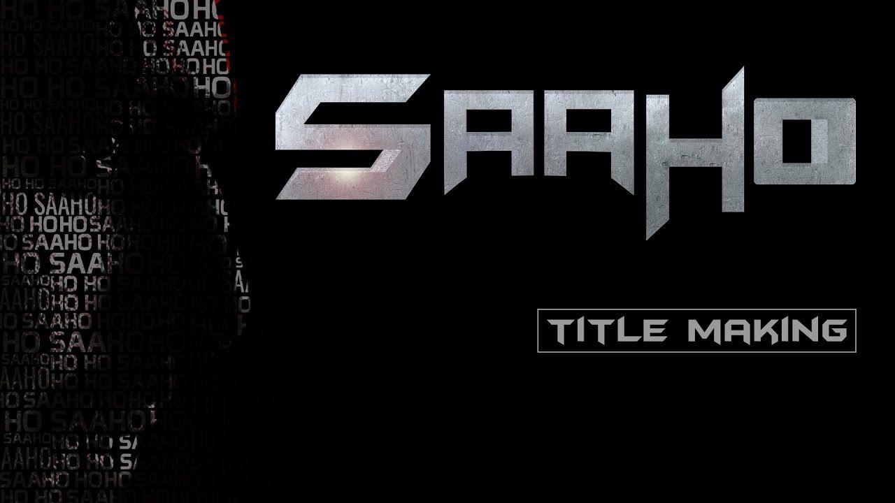 Movie Title Logo - SAAHO' movie title logo making!!! | Graphics | Pinterest | Movie ...