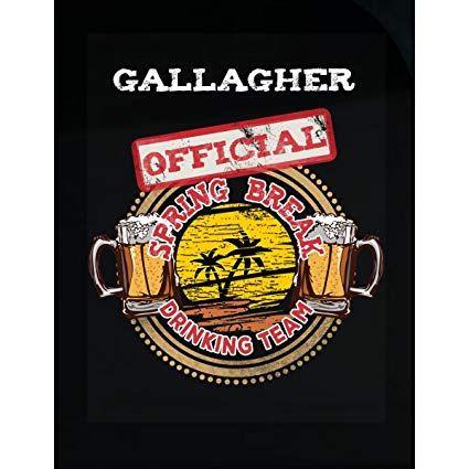 Gallagher Official Logo - Gallagher Official Spring Break 2017 Drinking Team