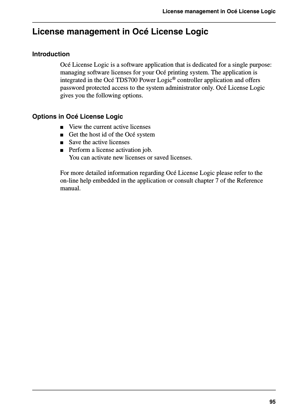 Oce North America Logo - License management in océ license logic. Oce North America TDS700