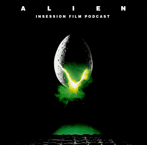 Aliens Film Logo - Podcast: Alien, Aliens, Alien 3 – Episode 221 | InSession Film