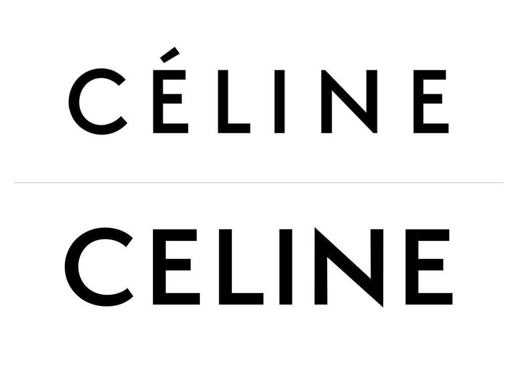 Celine Logo - Hedi Slimane Loses Celine's Accent For New Logo