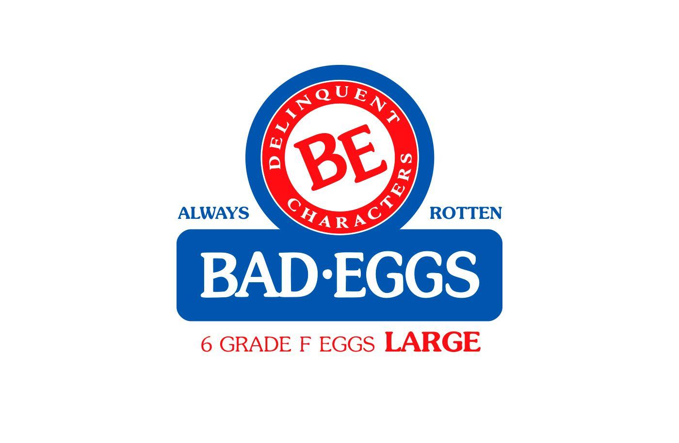 Bad Eggs Logo - BAD EGGS on Behance