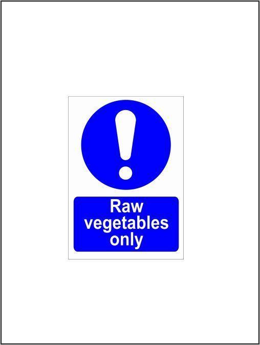 Hygiene Vegetables Logo - Raw Vegetables Only — H & S Signs