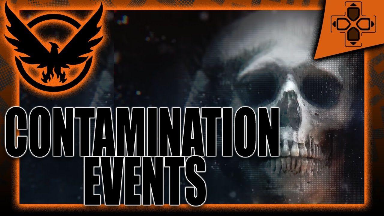 Contamination the Division Logo - The Division | Contamination Events | The Dark Zone | Update 1.6 ...