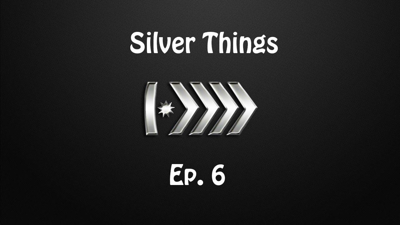 Silver 6 Logo - Silver Things Ep. 6 silver things