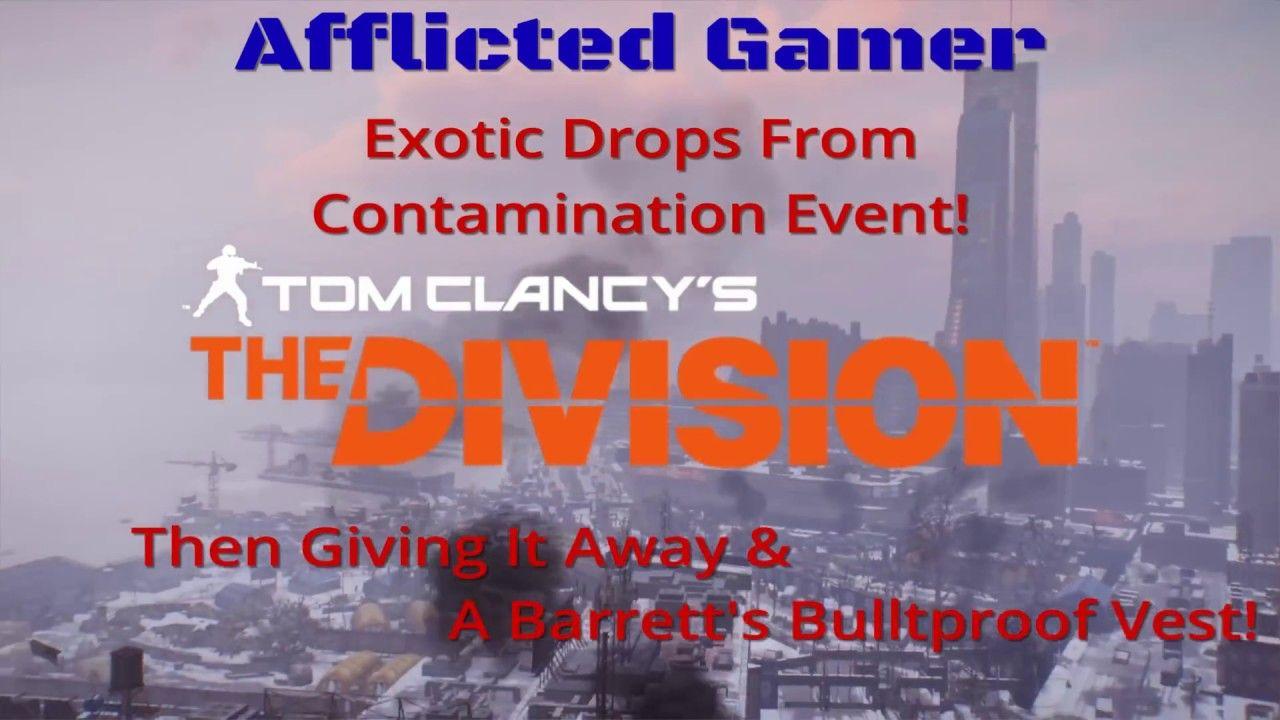 Contamination the Division Logo - The Division - Exotic Drop From Contamination Event & Giving It Away ...