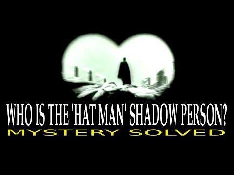 Shadow Person Logo - The Hat Man Shadow Person Decoded