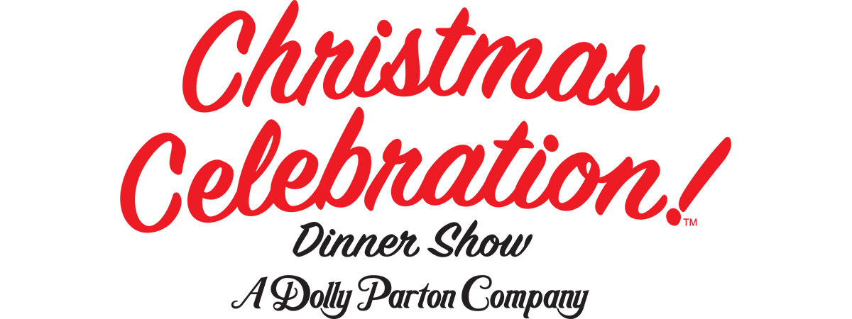 Christmas Dinner Logo - Christmas Celebration! Dinner Show - A Dolly Parton Company - Pigeon ...