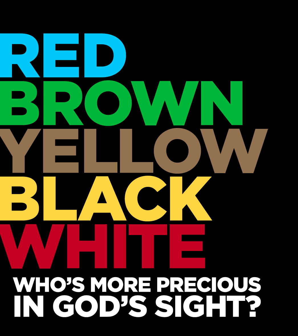 Red and Yellow Word Logo - Red Brown Yellow Black White - Who's More Precious in God's Sight ...
