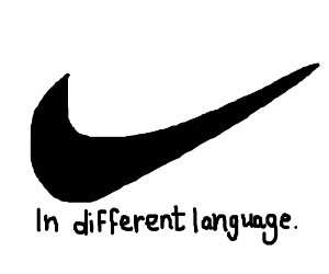 Different Nike Logo - Nike logo with slogan in different language drawing by Lizzbear ...