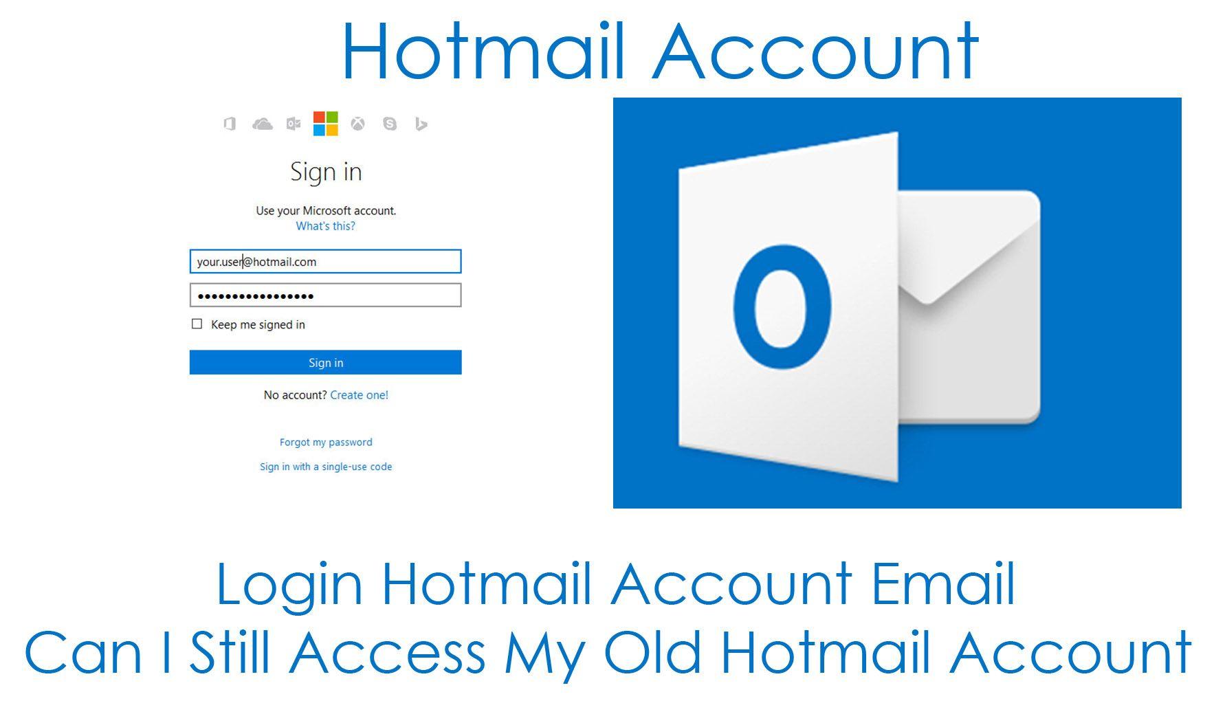 Old Hotmail Logo - Login Hotmail Account Email - Can I Still Access My Old Hotmail ...