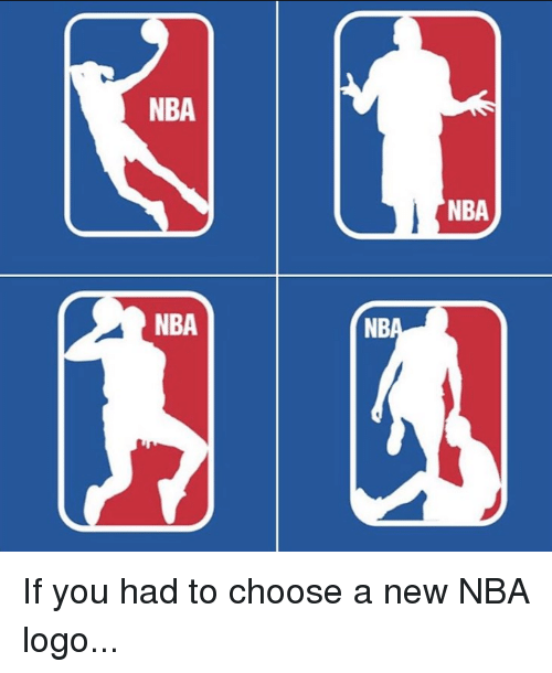 New NBA Logo - NBA NBA NB NBA if You Had to Choose a New NBA Logo | NBA Meme on ME.ME