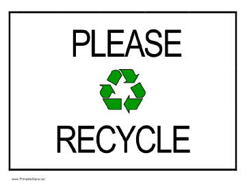 Please Recycle Logo - Recycling Signs