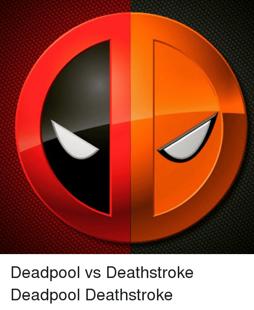 Deathstroke Logo - Deadpool vs Deathstroke Deadpool Deathstroke. Meme on ME.ME