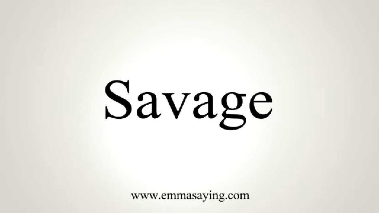 Savage Word Logo - How to Pronounce Savage - YouTube