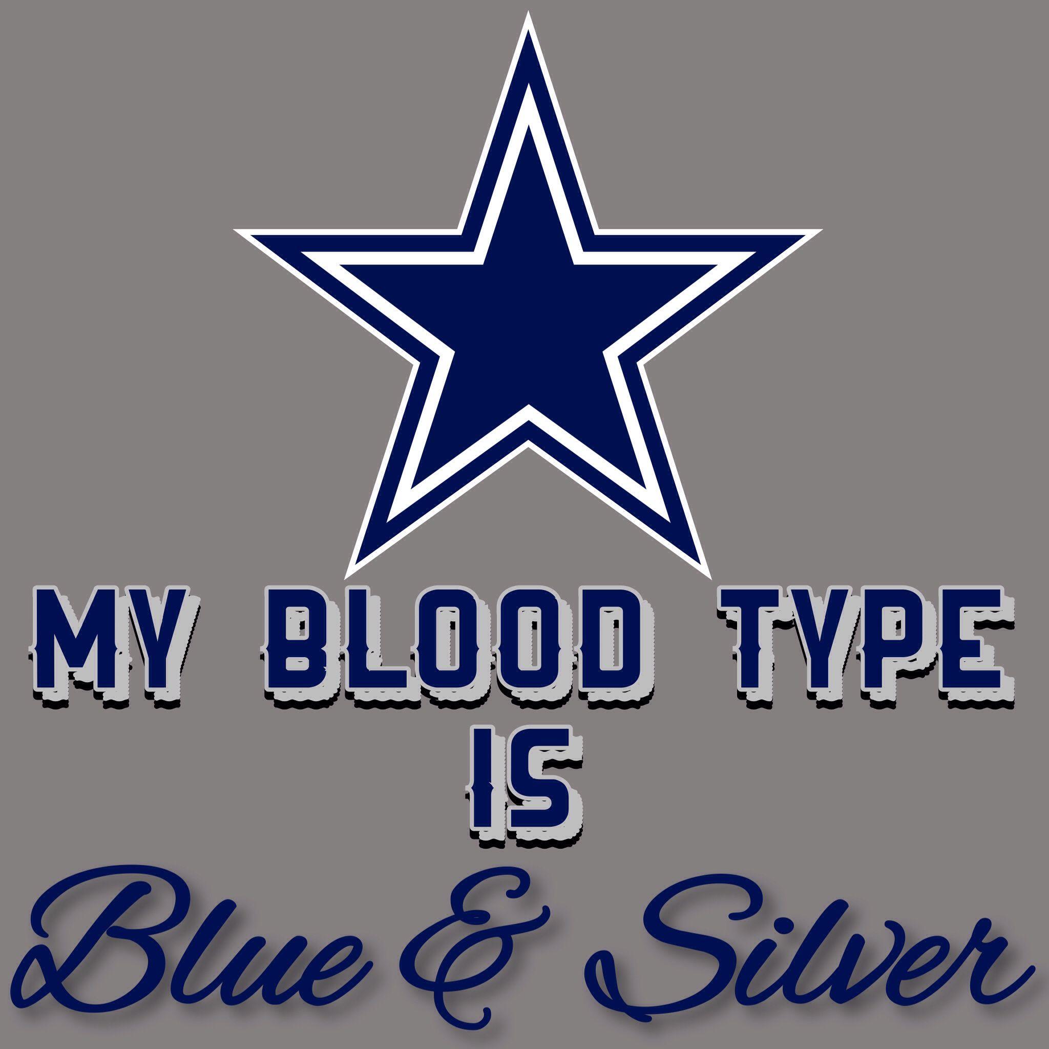 NFL Cowboys Logo - My Blood Type Is Blue & Silver Dallas Cowboys. Dallas Cowboys