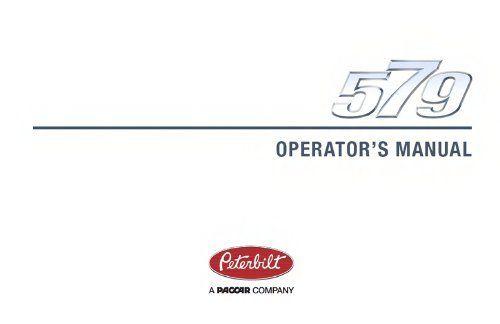A Peterbilt PACCAR Company Logo - 579 Operator's Manual-(English) - Peterbilt Motors Company