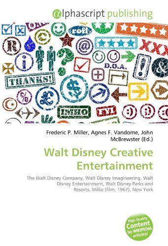 Walt Disney Creative Entertainment Logo - PDF] ↠ Unlimited ☆ Walt Disney Creative Entertainment: The Walt ...