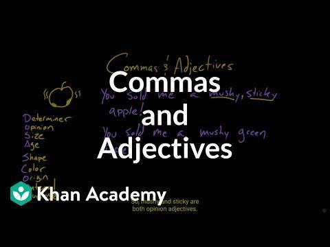 Looks Like a Comma Logo - Commas and Adjectives (video) | Khan Academy