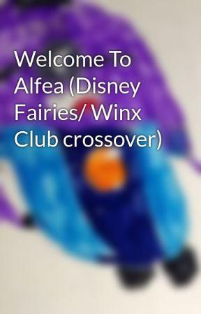 Disney Winx Logo - Welcome To Alfea (Disney Fairies/ Winx Club crossover) - Wattpad