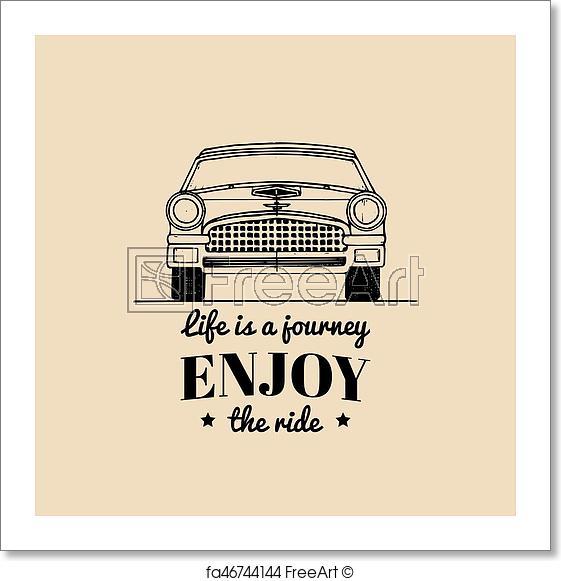 Vintage Automobile Logo - Free art print of Life is a journey, enjoy the ride motivational ...