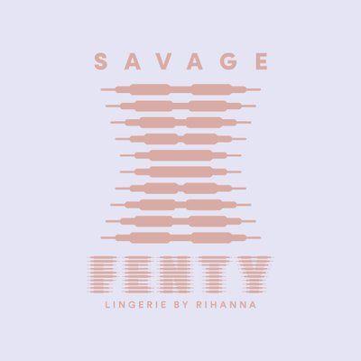 Cute Savage Logo - Savage X Fenty by Rihanna on Twitter: 