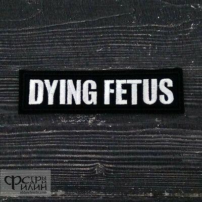 Dying Fetus Logo - PATCH DYING FETUS logo Death Metal band. - $3.19