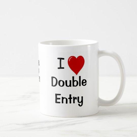 Funny Love Logo - Add A Logo I Love Double Entry Funny Quote Coffee Mug. Zazzle.co.uk