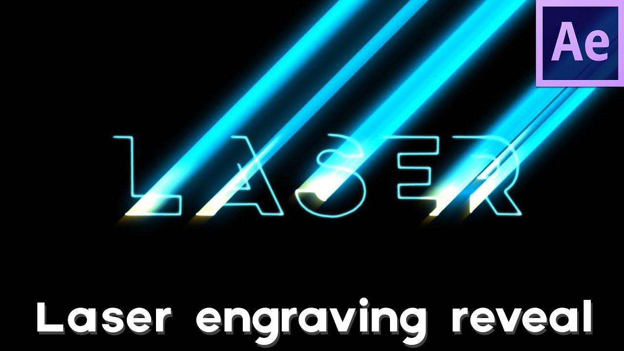 Laser Logo - Burning Laser Engraving Logo / Text Reveal. After Effects Tutorial