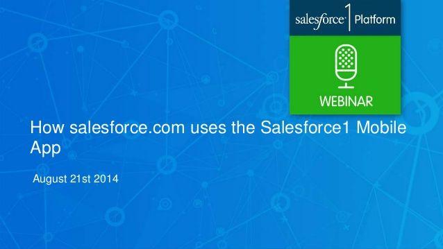Salesforce 1 App Logo - How Salesforce.com uses the Salesforce1 Mobile App