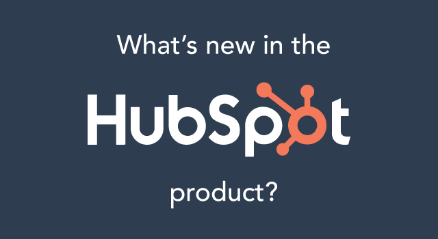 HubSpot Logo - The Complete List of January 2018 Product Updates