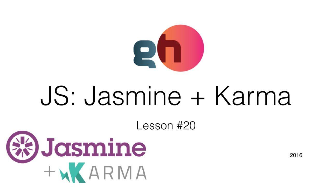 Karma JS Logo - GeekHub JS Lesson 20: Testing using Jasmine + Karma