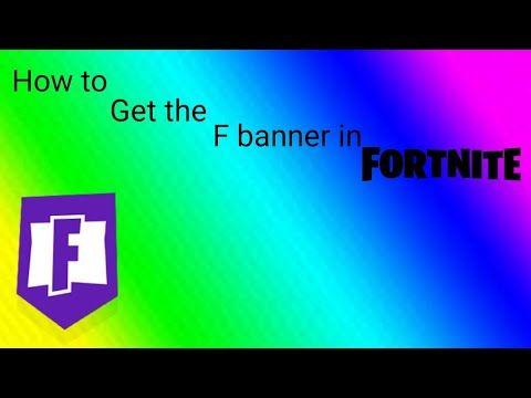 Fortnite F Logo - How to get the f banner In fortnite (2018) - YouTube