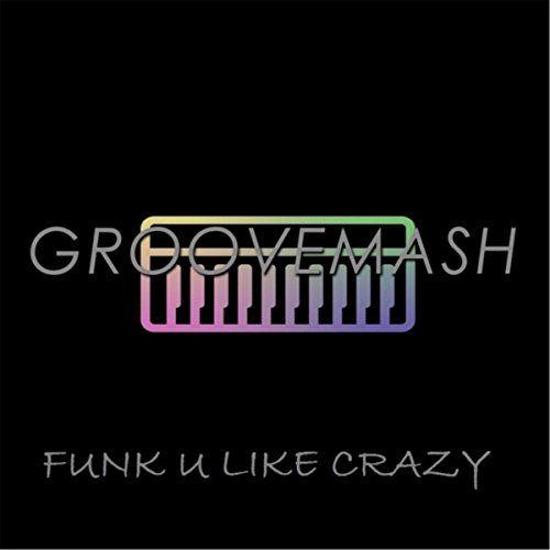 Crazy U Logo - Funk U Like Crazy by Groovemash on Amazon Music - Amazon.com