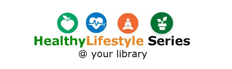 Healthy Lifestyle Logo - Healthy Lifestyle Series @ your library – Vail Public Library