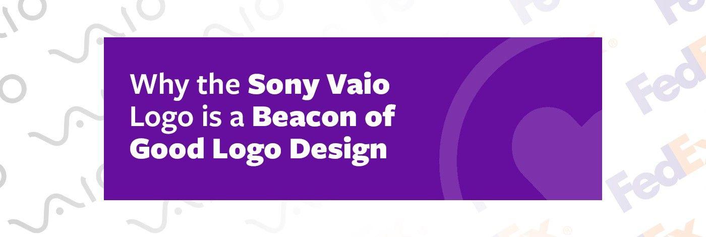 FedEx New Beacon Logo - Why the Sony Vaio Logo is a Beacon of Good Logo Design