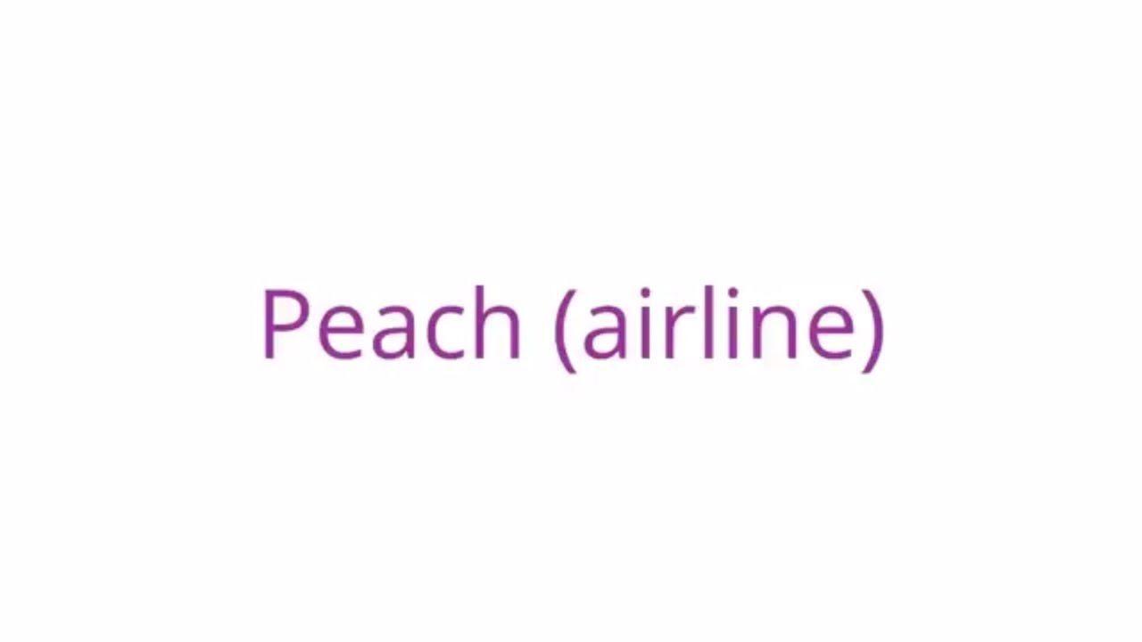 Peach Aviation Logo - Peach aviation cabin crew age limit | how to become a flight ...