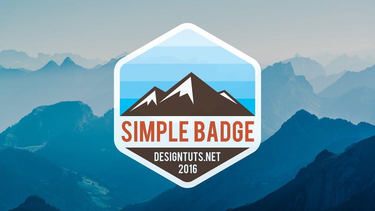 Simple Mountain Range Logo - Adobe Illustrator Tutorial: How to design Simple Badge/Emblem Style ...