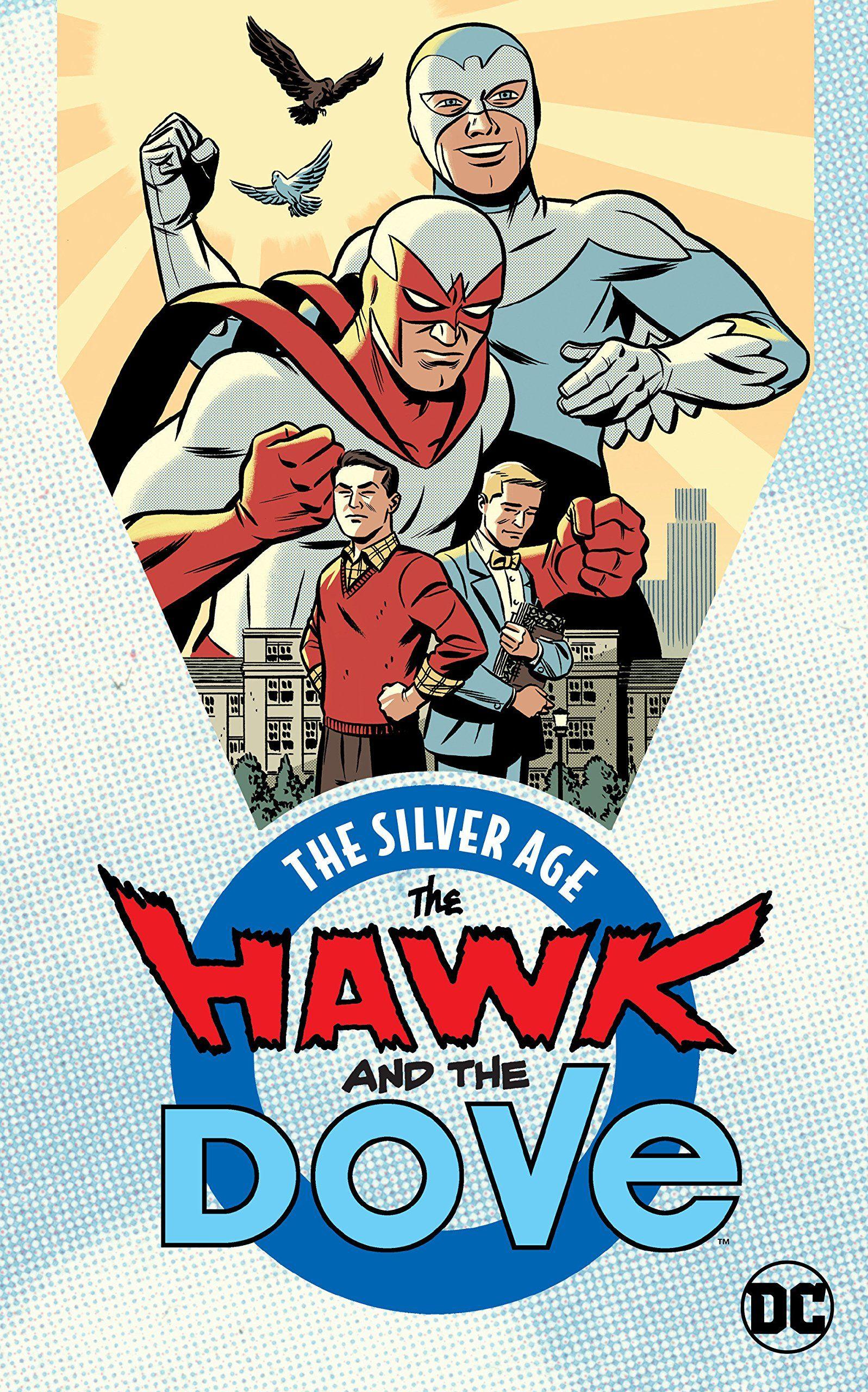 Dove Superhero Logo - Amazon.com: The Hawk and the Dove: The Silver Age (9781401278052 ...