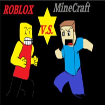 Roblox vs Logo - Roblox V.S. Minecraft - Roblox