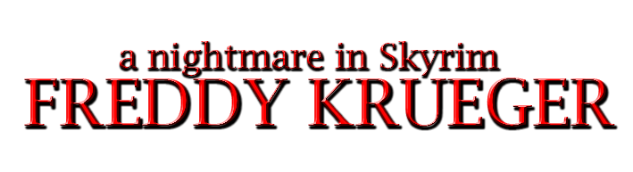 Freddy Krueger Logo - Steam Workshop - Freddy Krueger in Skyrim, Halloween part 5