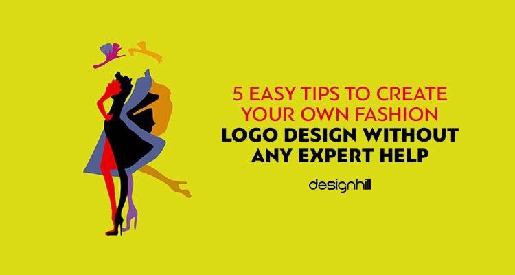Yellow Fashion Logo - 5 Easy Tips To Create Your Own Fashion Logo Design Without Any ...