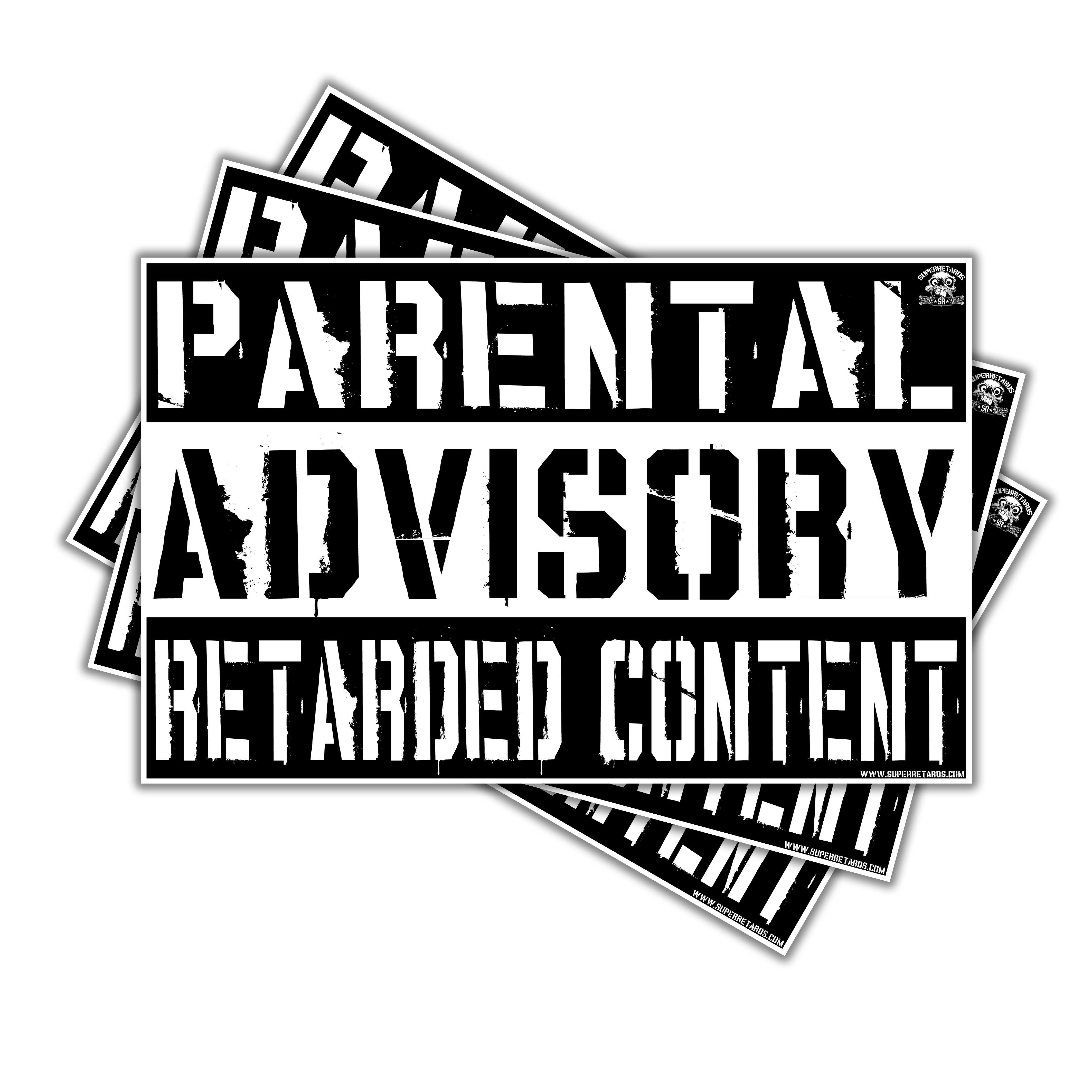 Parental Advisory Logo - Superretards Stickers