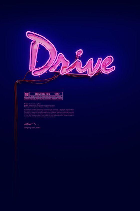 Drive Movie Logo - Parein's Neon Sign Posters For 'Drive' | FILM | Drive poster ...