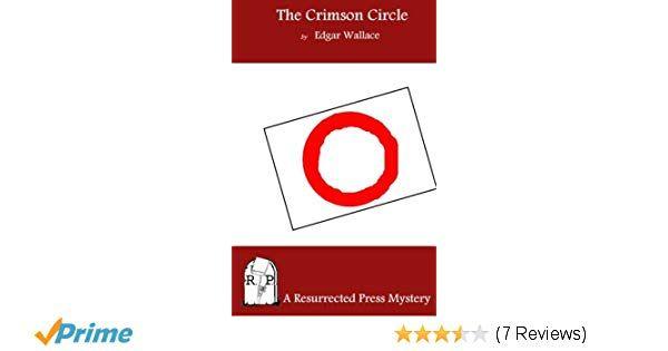 Crimson Circle Logo - The Crimson Circle: Edgar Wallace: 9781937022426: Books