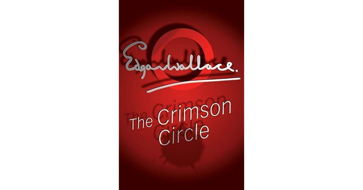 Crimson Circle Logo - The Crimson Circle by Edgar Wallace